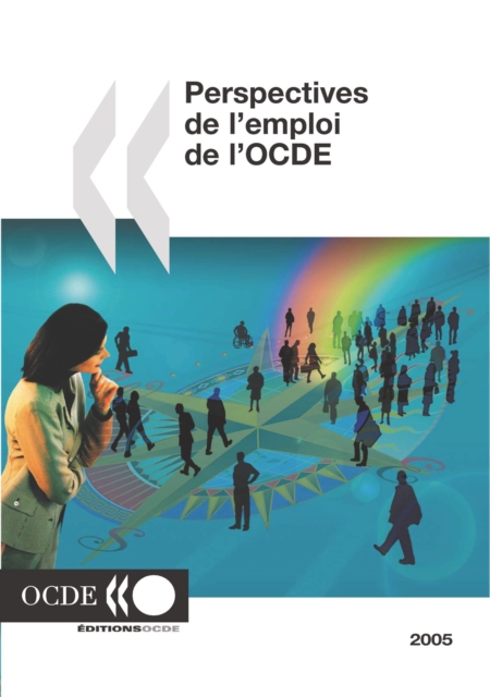 Perspectives de l'emploi de l'OCDE 2005