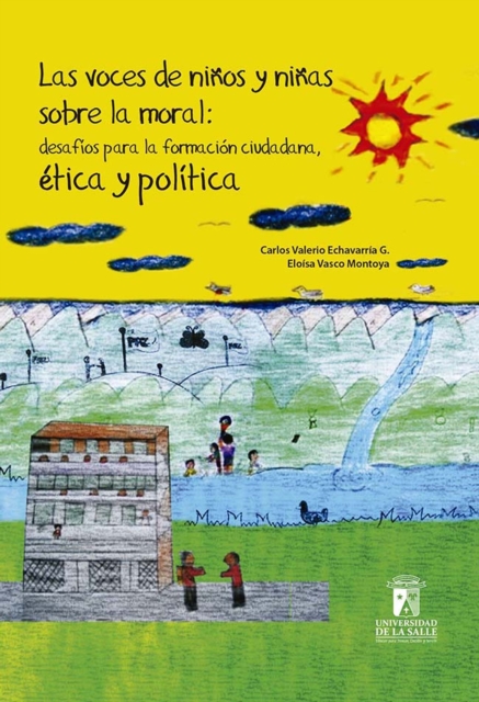 Las voces de ninos y ninas sobre la moral