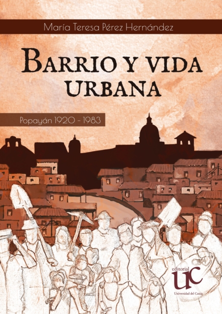 Barrio y vida urbana