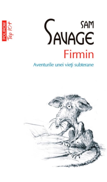 Firmin. Aventurile unei vieți subterane