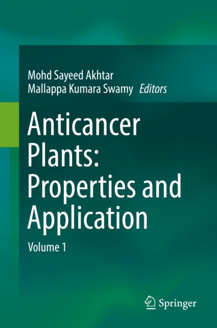 Anticancer plants: Properties and Application