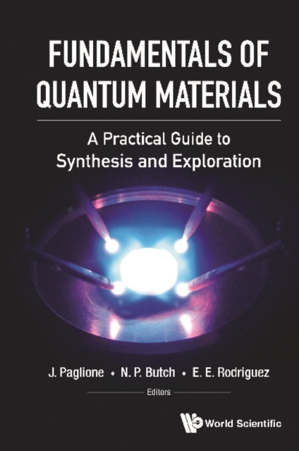 Fundamentals Of Quantum Materials: A Practical Guide To Synthesis And Exploration