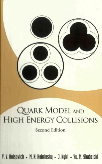 Quark Model And High Energy Collisions, 2nd Edition