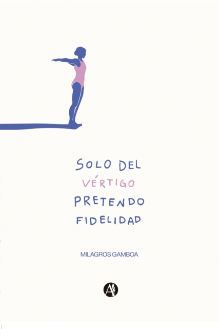 Solo del vertigo pretendo fidelidad