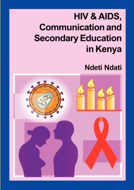 HIV and AIDS, Communication, and Seconda