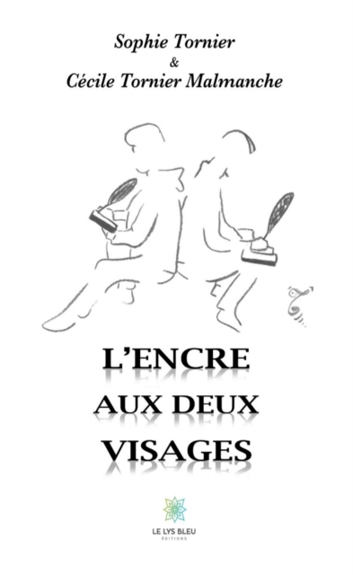 L'encre aux deux visages