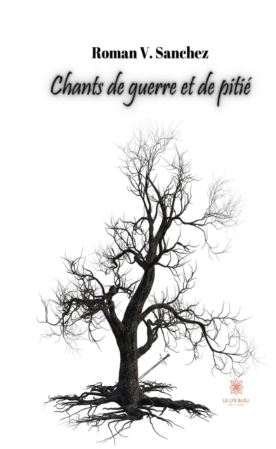 Chants de guerre et de pitie