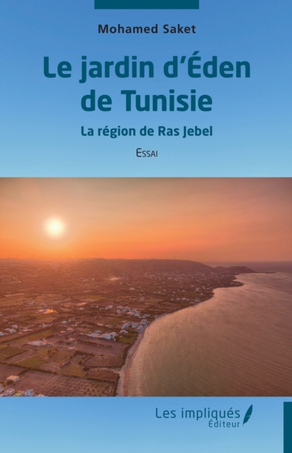 Le jardin d’Éden de Tunisie