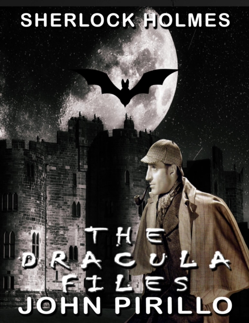 Sherlock Holmes, The Dracula Files