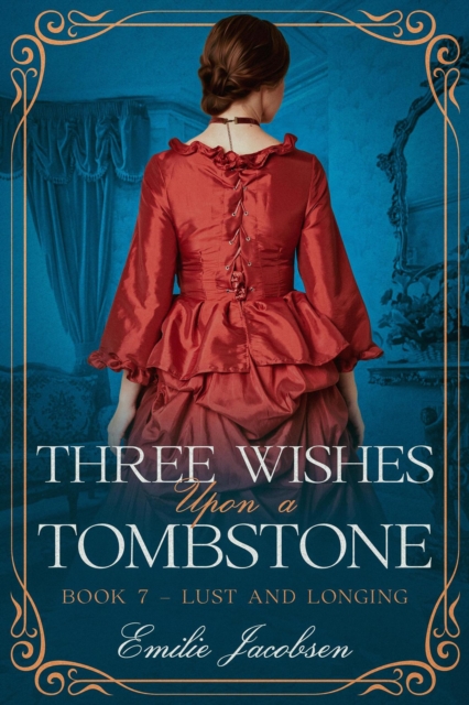 Three Wishes Upon a Tombstone