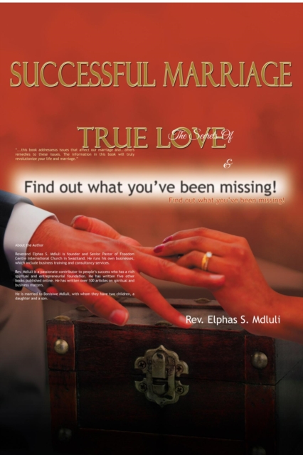 Secrets of Successful Marriage and True Love! Find Out What You've Been Missing