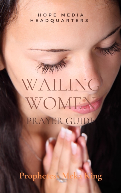 Wailing Women Prayer Guide