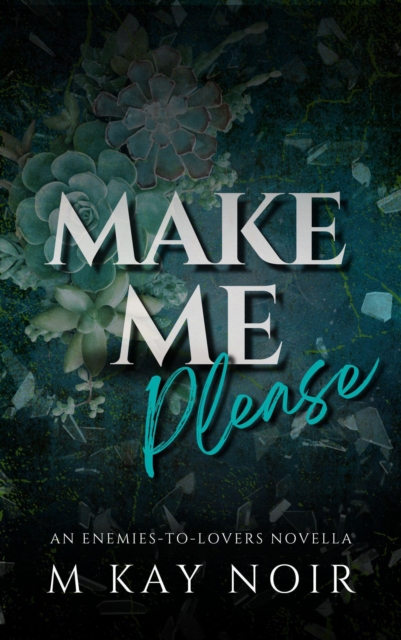 Make Me Please