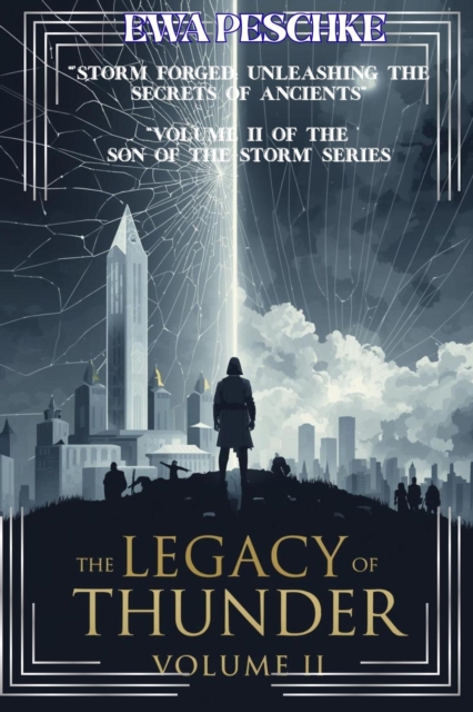 &quote;The Legacy of Thunder&quote; VOLUME II