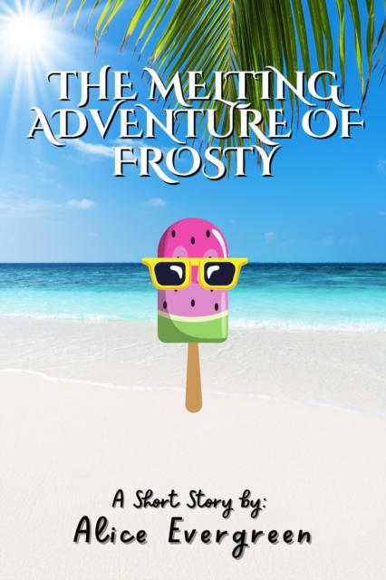 Melting Adventure of Frosty