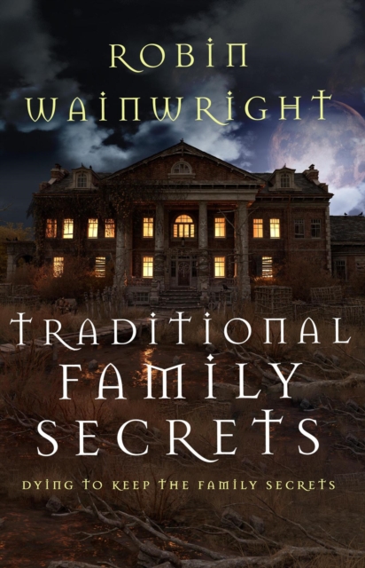 Traditional Family Secrets