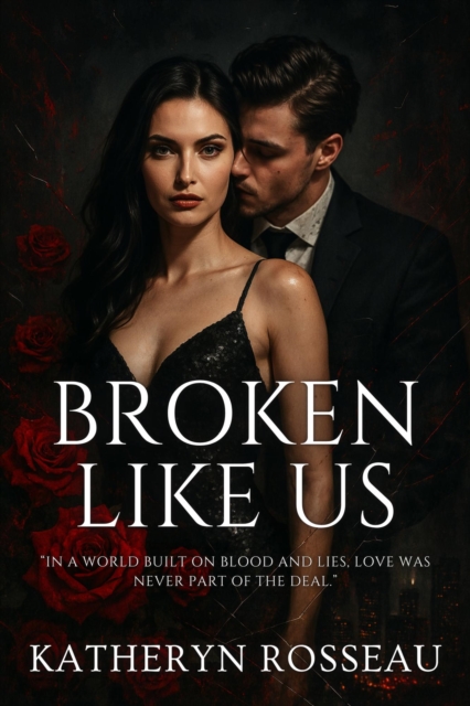 Broken Like Us