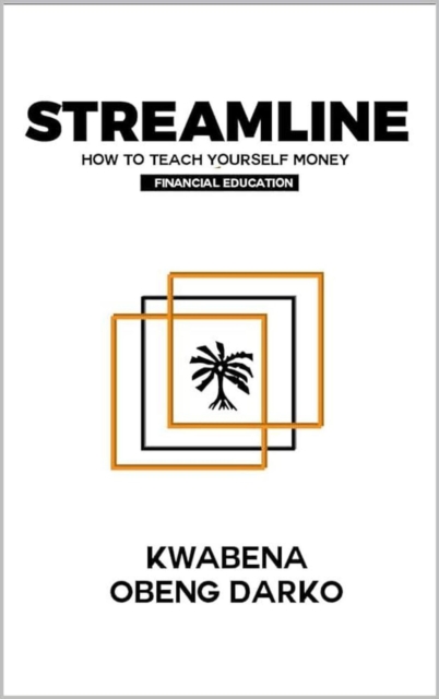 Streamline (How to teach yourself money)