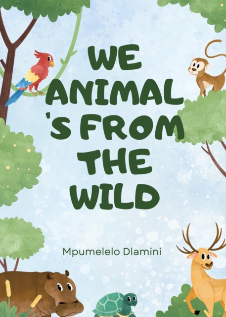 We Animal's From The Wild