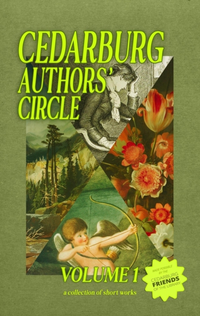 Cedarburg Authors' Circle Volume 1