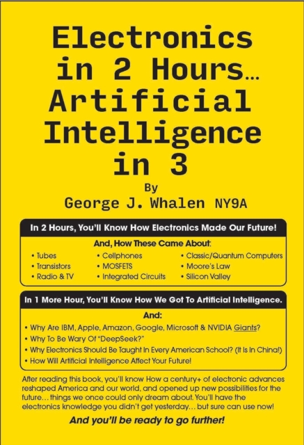 Electronics in 2 Hours...Artificial Intelligence in 3