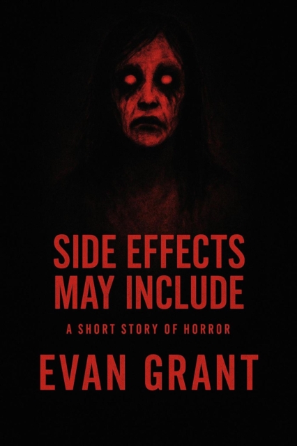 Side Effects May Include