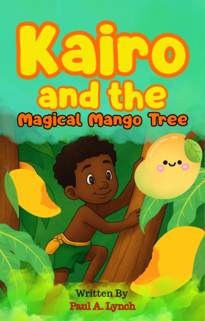 Kairo and the Magical Mango Tree
