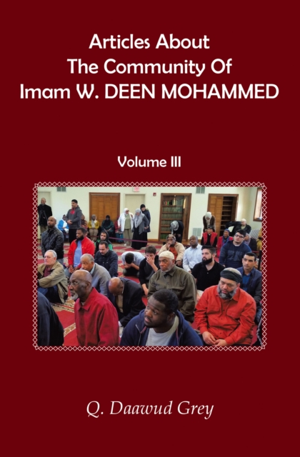 Articles About The Community Of Imam W. DEEN MOHAMMED