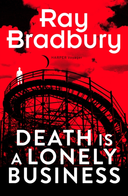 Death is a Lonely Business