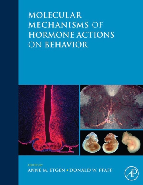 Molecular Mechanisms of Hormone Actions on Behavior