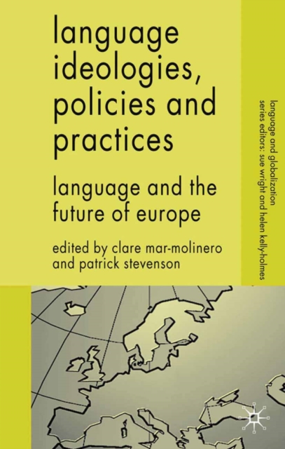 Language Ideologies, Policies and Practices