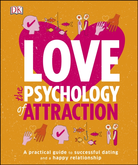 Love The Psychology Of Attraction