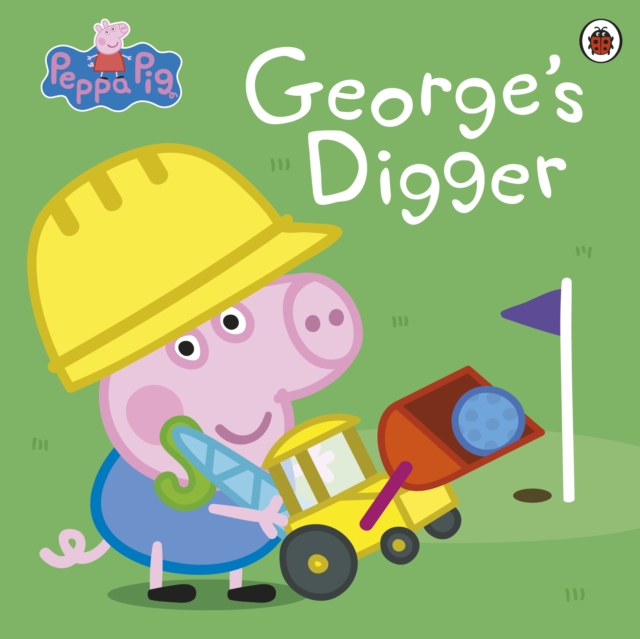 Peppa Pig: George s Digger