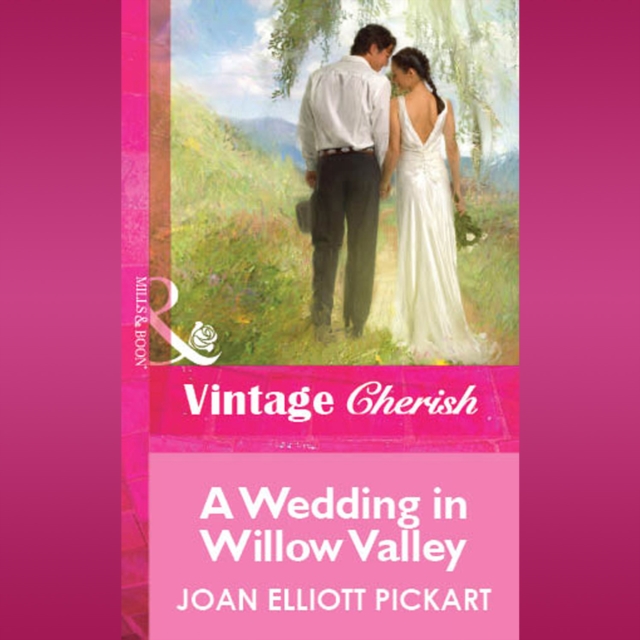 Wedding In Willow Valley