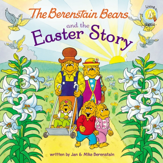 Berenstain Bears and the Easter Story