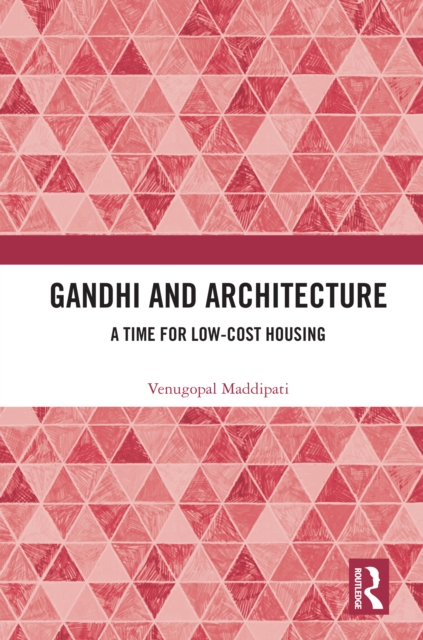 Gandhi and Architecture