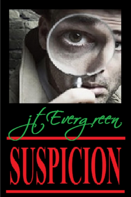 Suspicion