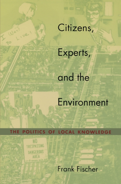 Citizens, Experts, and the Environment