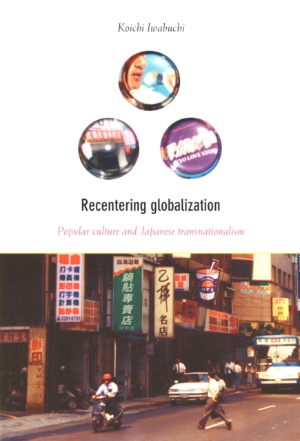 Recentering Globalization