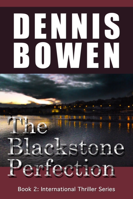 Blackstone Perfection (Book 2 - International Thriller Series)