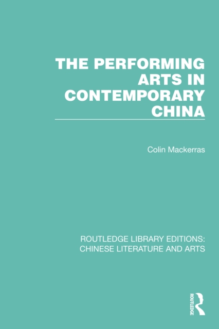 Performing Arts in Contemporary China