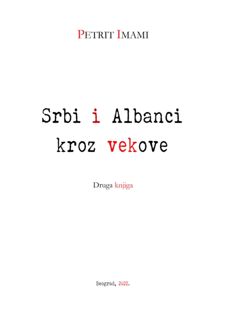 Srbi i Albanci kroz vekova - II