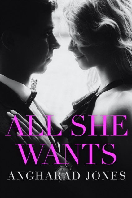 All She Wants