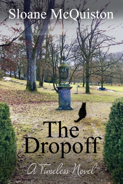 Dropoff: A Timeless Novel