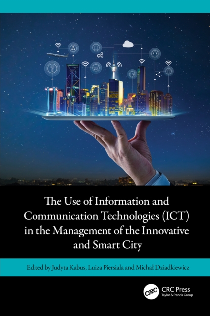 Use of Information and Communication Technologies (ICT) in the Management of the Innovative and Smart City