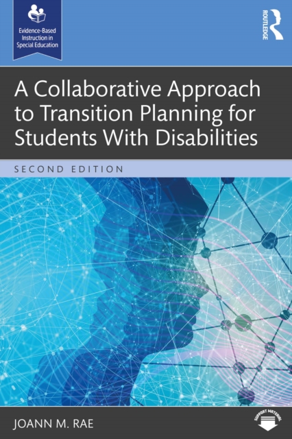 Collaborative Approach to Transition Planning for Students With Disabilities