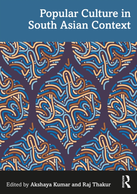 Popular Culture in South Asian Context