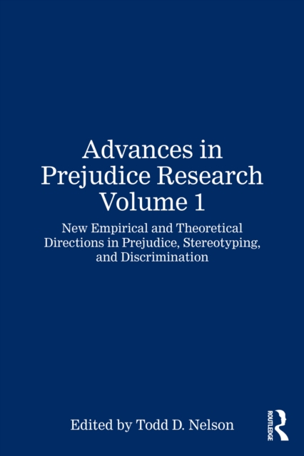 Advances in Prejudice Research Volume 1