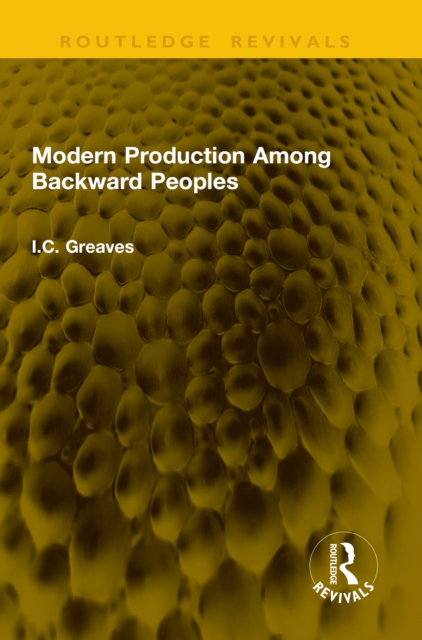 Modern Production Among Backward Peoples