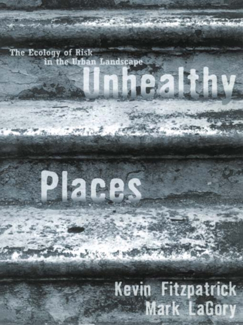 Unhealthy Places